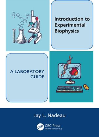 Cover image: Introduction to Experimental Biophysics - A Laboratory Guide 1st edition 9781138407381