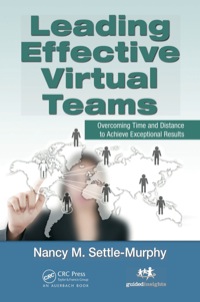Immagine di copertina: Leading Effective Virtual Teams 1st edition 9781466557864