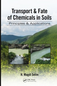 Imagen de portada: Transport & Fate of Chemicals in Soils 1st edition 9781138075924