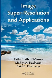 Imagen de portada: Image Super-Resolution and Applications 1st edition 9781466557963