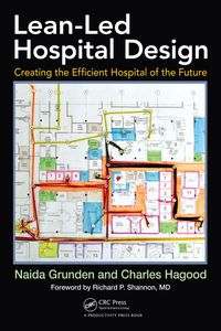 Omslagafbeelding: Lean-Led Hospital Design 1st edition 9781439868287
