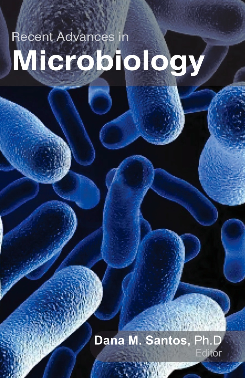 Recent Advances in Microbiology 1st Edition