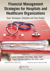 Immagine di copertina: Financial Management Strategies for Hospitals and Healthcare Organizations 1st edition 9781466558731