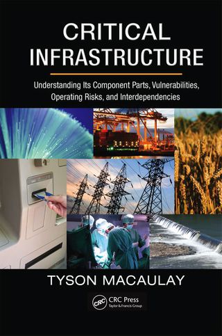 صورة الغلاف: Critical Infrastructure 1st edition 9781420068351