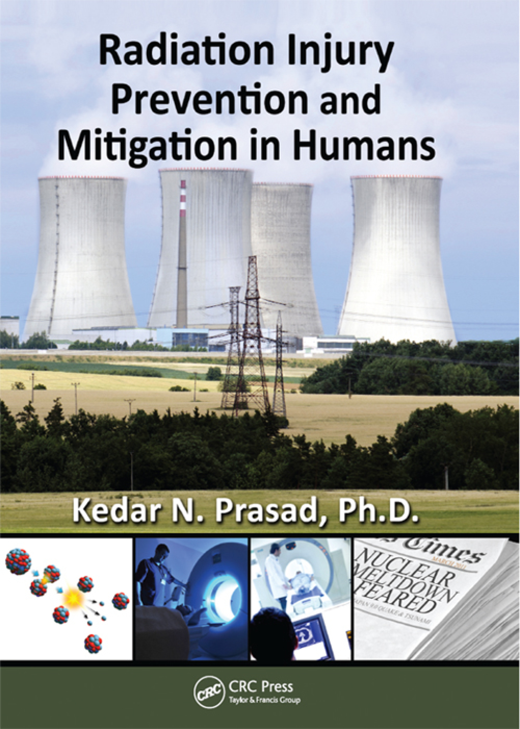 Radiation Injury Prevention and Mitigation in Humans 1st Edition