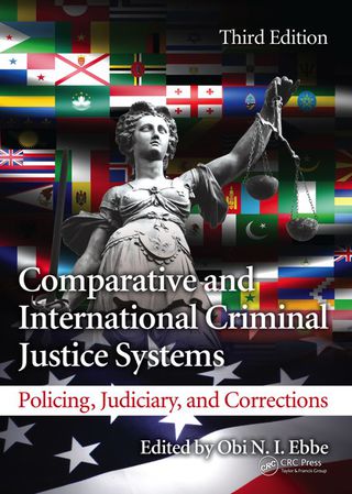 Cover image: Comparative and International Criminal Justice Systems 3rd edition 9781466560338