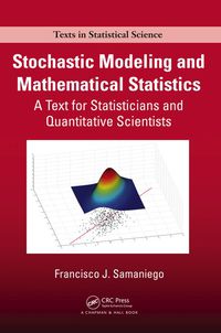 Cover image: Stochastic Modeling and Mathematical Statistics 1st edition 9781466560468