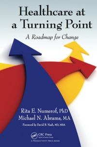 Cover image: Healthcare at a Turning Point 1st edition 9781466561526