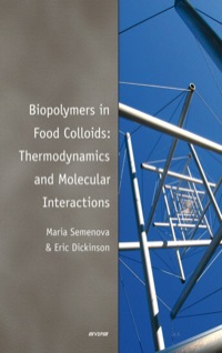 Imagen de portada: Biopolymers in Food Colloids: Thermodynamics and Molecular Interactions 1st edition 9789004171862