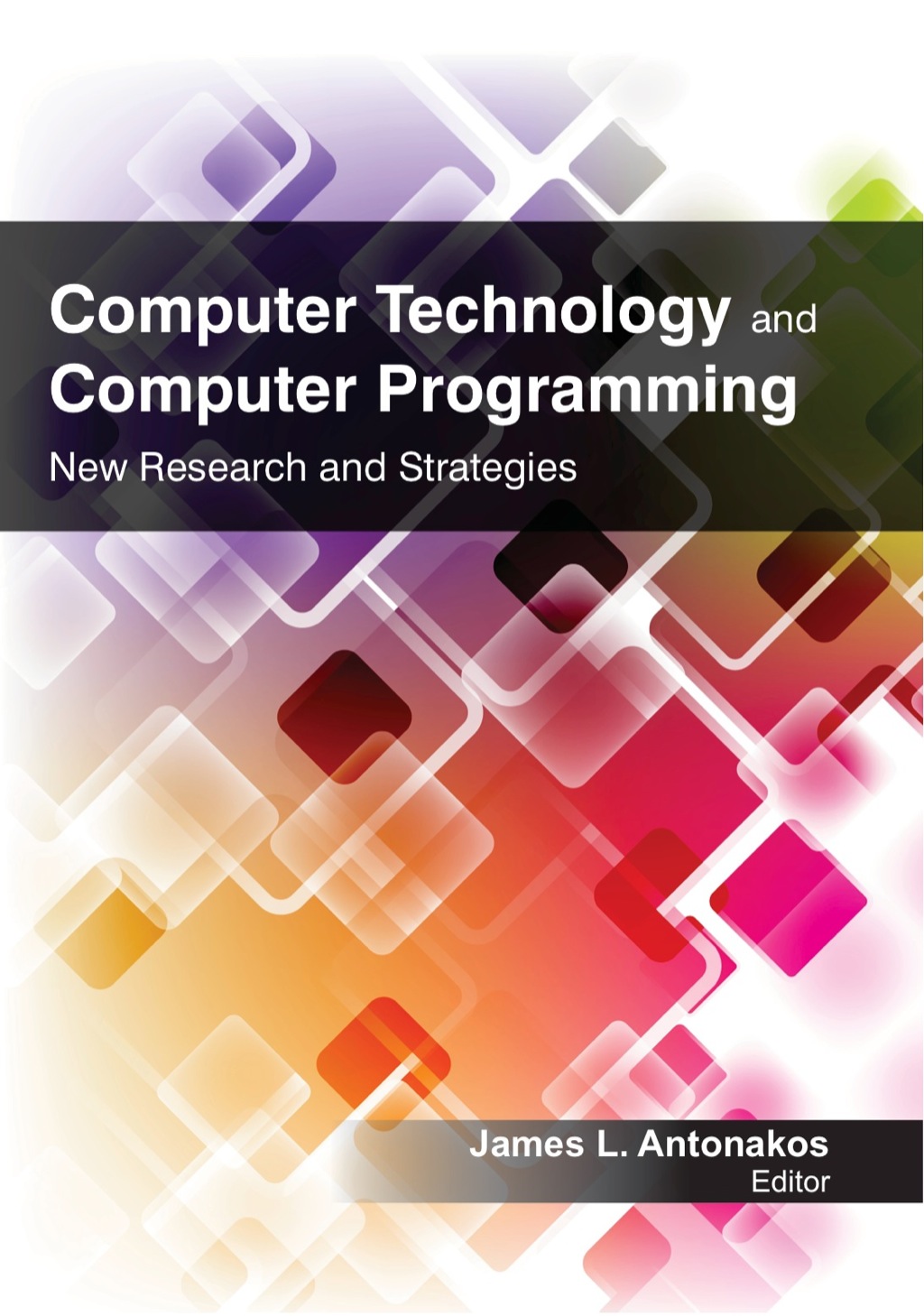 Computer Technology and Computer Programming - 1st Edition (eBook)