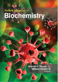 صورة الغلاف: Recent Advances in Biochemistry 1st edition 9781926692722
