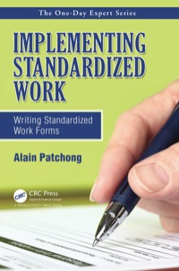 表紙画像: Implementing Standardized Work 1st edition 9781466563544