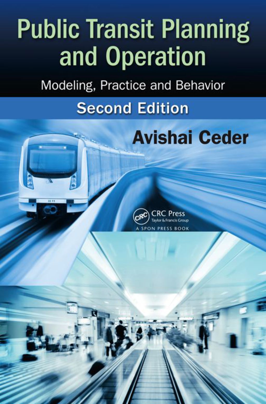 Public Transit Planning and Operation Modeling, Practice and Behavior, Second Edition 2nd Edition