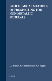 صورة الغلاف: Geochemical Methods of Prospecting for Non-Metallic Minerals 1st edition 9789067641791