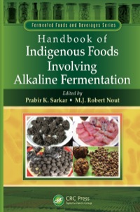 Omslagafbeelding: Handbook of Indigenous Foods Involving Alkaline Fermentation 1st edition 9781466565296