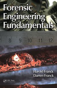 Cover image: Forensic Engineering Fundamentals 1st edition 9781439878392