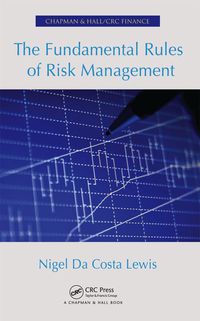 Imagen de portada: The Fundamental Rules of Risk Management 1st edition 9781439816189