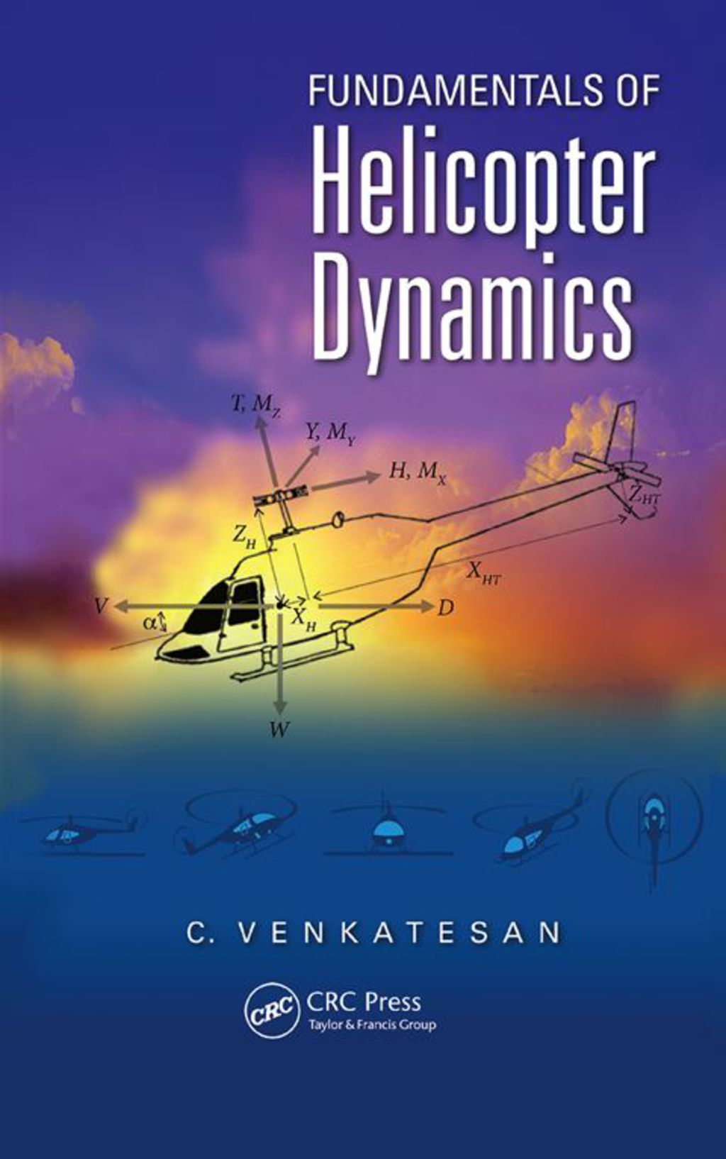 Fundamentals of Helicopter Dynamics 1st Edition
