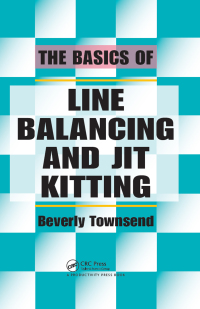 Titelbild: The Basics of Line Balancing and JIT Kitting 1st edition 9781439882375