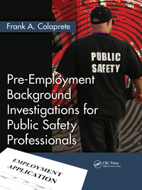 Imagen de portada: Pre-Employment Background Investigations for Public Safety Professionals 1st edition 9781439893852