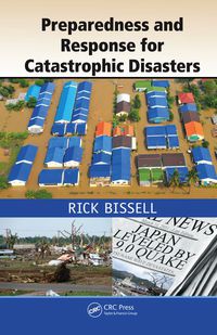 صورة الغلاف: Preparedness and Response for Catastrophic Disasters 1st edition 9781138583023