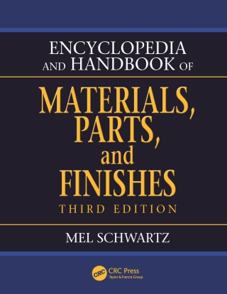 Cover image: Encyclopedia and Handbook of Materials, Parts and Finishes 3rd edition 9781466567474