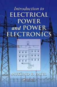 Cover image: Introduction to Electrical Power and Power Electronics 1st edition 9780367372477