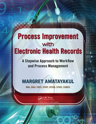 Cover image: Process Improvement with Electronic Health Records 1st edition 9781138431843