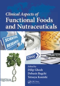 Cover image: Clinical Aspects of Functional Foods and Nutraceuticals 1st edition 9781466569102