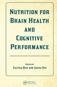 Imagen de portada: Nutrition for Brain Health and Cognitive Performance 1st edition 9781032098579
