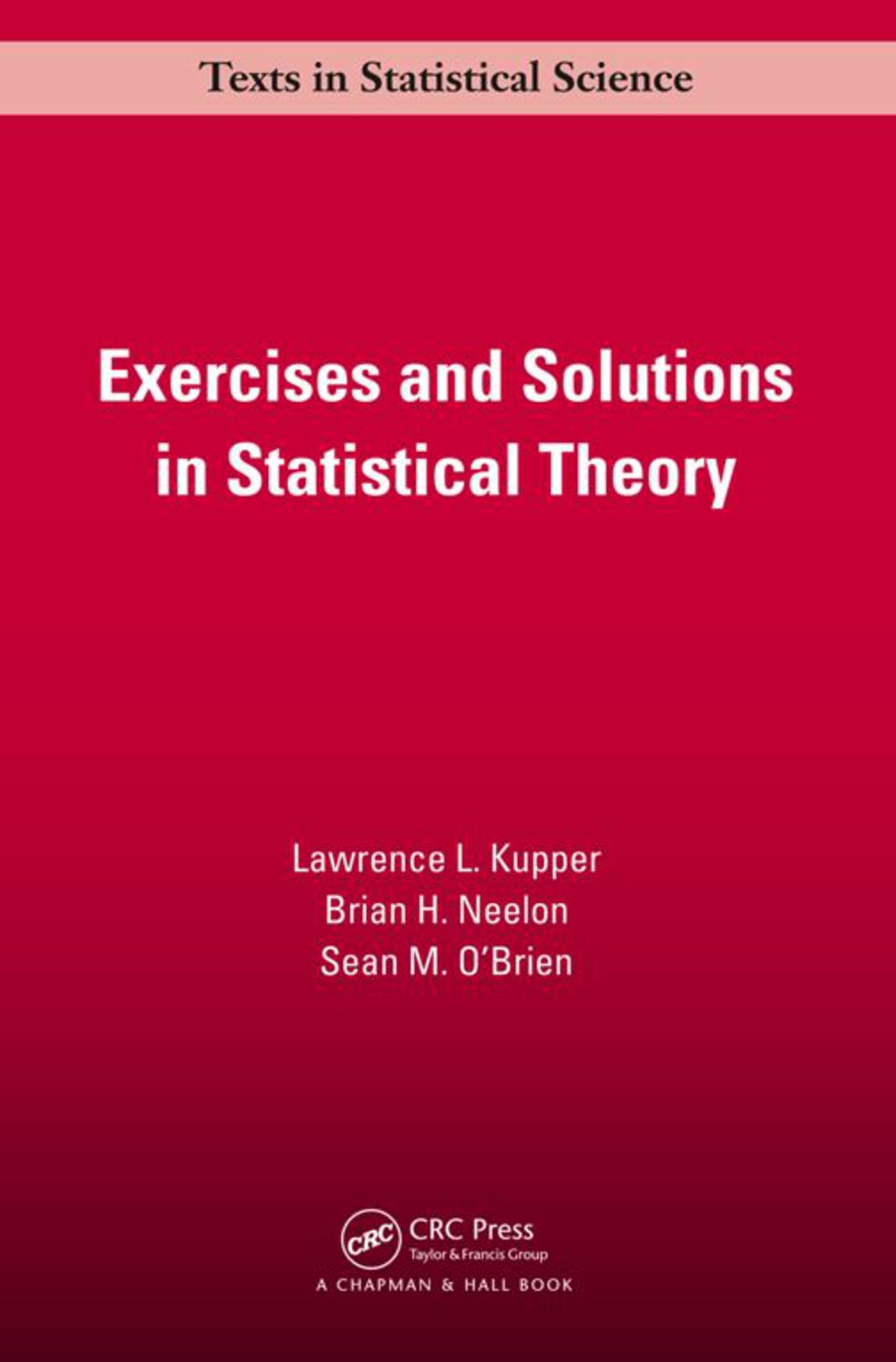 Exercises and Solutions in Statistical Theory 1st Edition