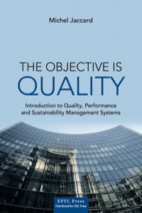 Immagine di copertina: The Objective is Quality 1st edition 9781466572997