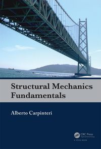 صورة الغلاف: Structural Mechanics Fundamentals 1st edition 9780415580328