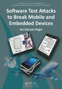 Cover image: Software Test Attacks to Break Mobile and Embedded Devices 1st edition 9780367830656