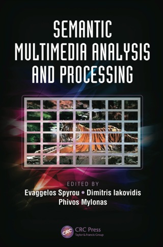 Cover image: Semantic Multimedia Analysis and Processing 1st edition 9781466575493