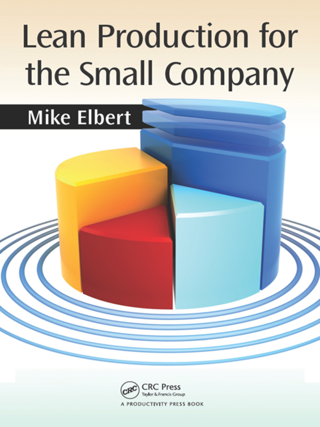 Lean Production for the Small Company 1st Edition
