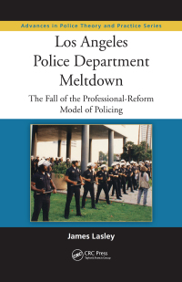 Cover image: Los Angeles Police Department Meltdown 1st edition 9781439899175