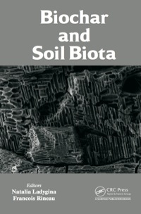 表紙画像: Biochar and Soil Biota 1st edition 9781466576483