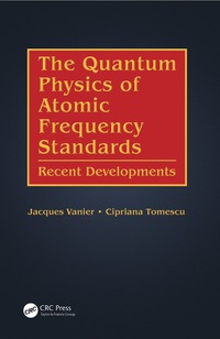 Cover image: The Quantum Physics of Atomic Frequency Standards 1st edition 9781138894556