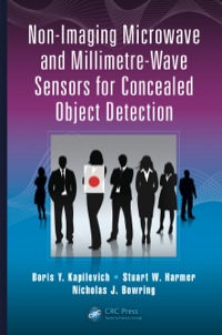 Omslagafbeelding: Non-Imaging Microwave and Millimetre-Wave Sensors for Concealed Object Detection 1st edition 9781466577145