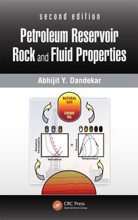 表紙画像: Petroleum Reservoir Rock and Fluid Properties 2nd edition 9781439876367