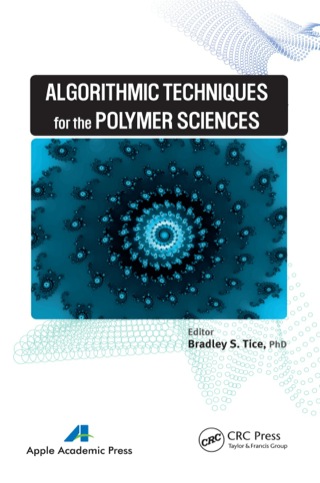 Cover image: Algorithmic Techniques for the Polymer Sciences 1st edition 9781774632659
