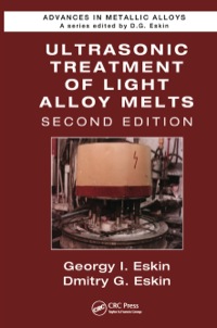 Cover image: Ultrasonic Treatment of Light Alloy Melts 2nd edition 9781138075979