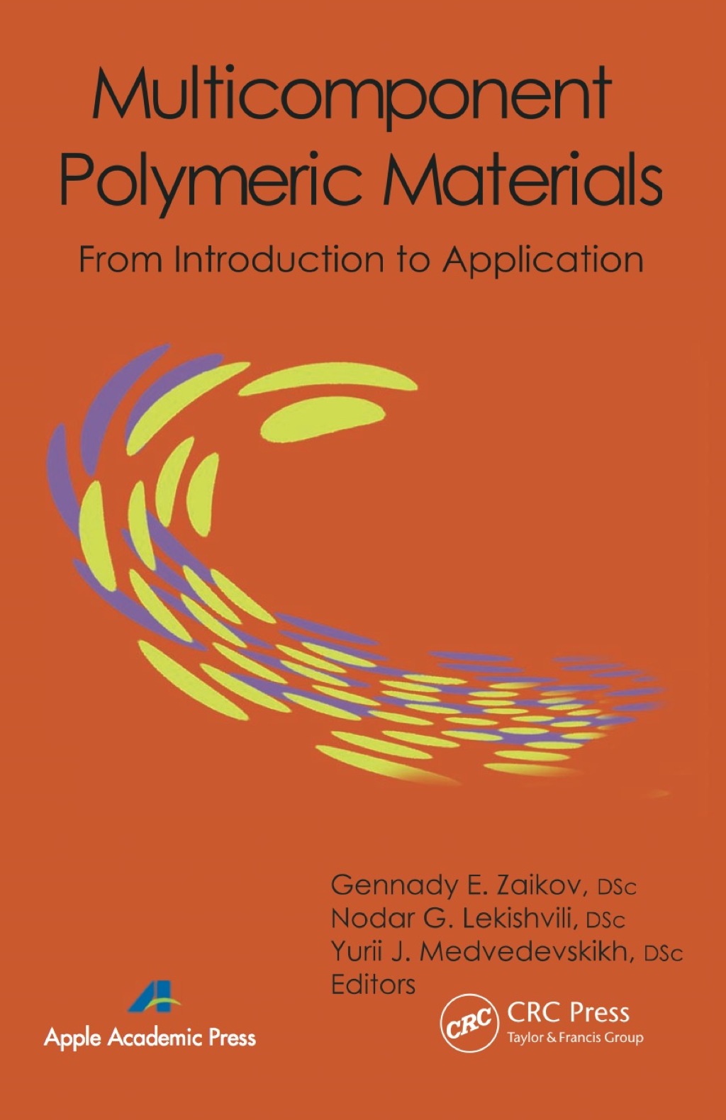 Multicomponent Polymeric Materials From Introduction to Application 1st Edition