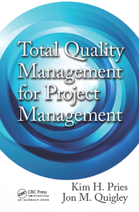 Imagen de portada: Total Quality Management for Project Management 1st edition 9781439885055
