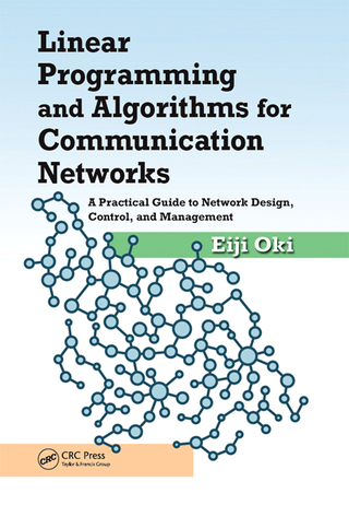 Cover image: Linear Programming and Algorithms for Communication Networks 1st edition 9781138034099