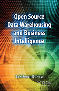 Cover image: Open Source Data Warehousing and Business Intelligence 1st edition 9781138374225