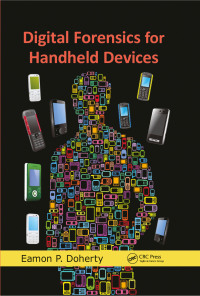 Cover image: Digital Forensics for Handheld Devices 1st edition 9780367778941
