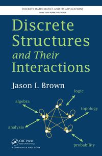 Immagine di copertina: Discrete Structures and Their Interactions 1st edition 9780367379858