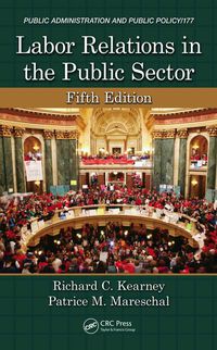 Imagen de portada: Labor Relations in the Public Sector 5th edition 9781466579521